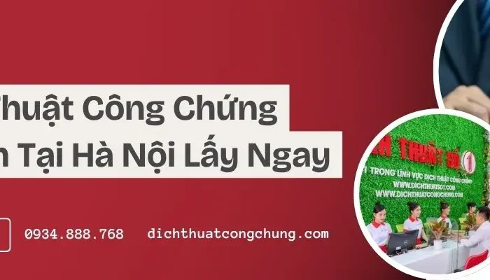 Dịch thuật công chứng tiếng Anh tại Hà Nội lấy nhanh