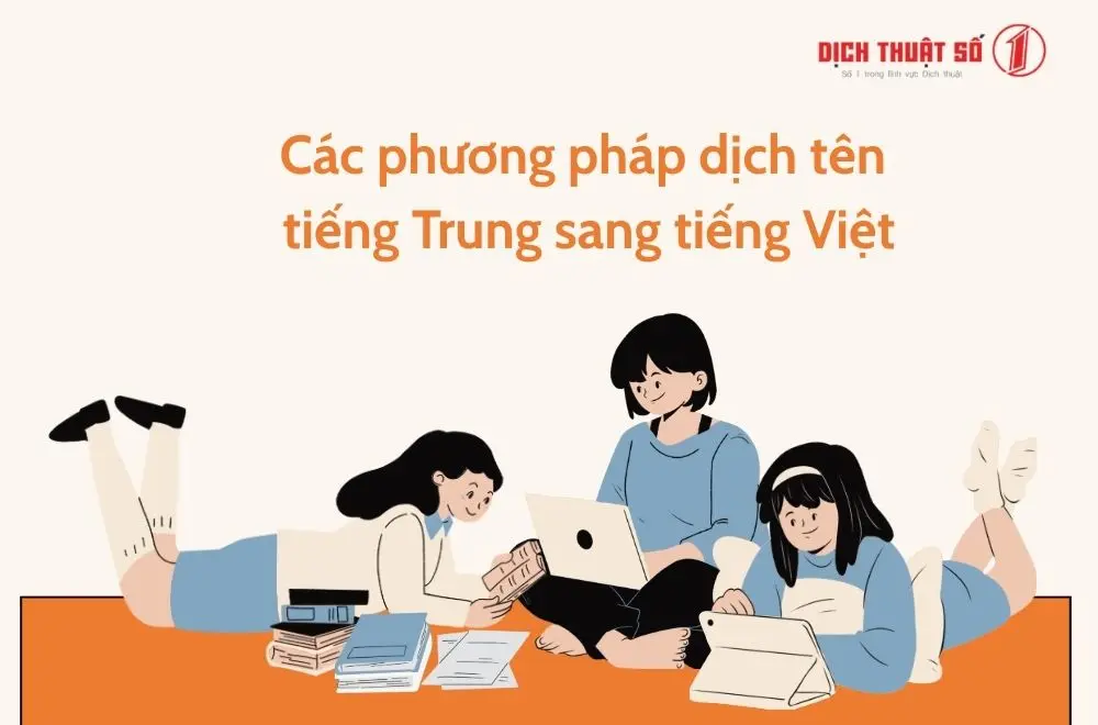 Các phương pháp dịch tên tiếng Trung sang tiếng Việt