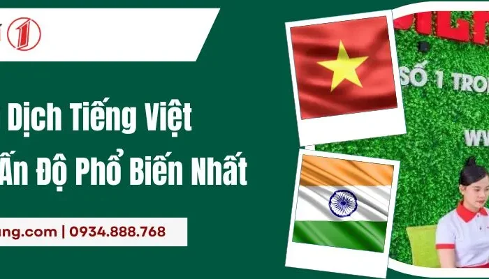 Các Dịch Vụ Dịch Tiếng Việt Sang Tiếng Ấn Độ Phổ Biến Nhất