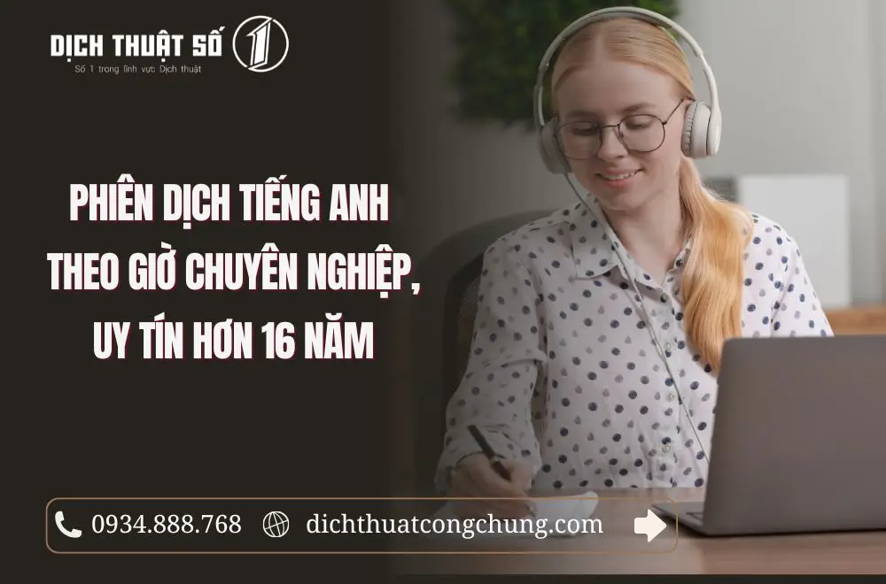 Phiên dịch tiếng Anh theo giờ uy tín 