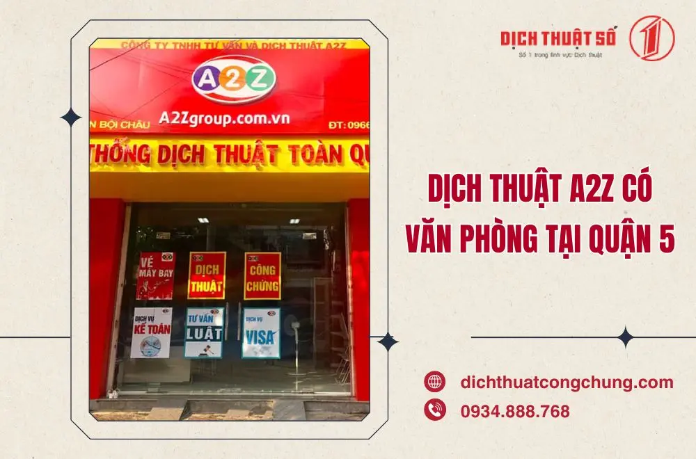 Dịch thuật A2Z – Văn phòng Quận 5