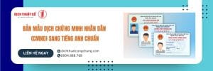 Bản Mẫu Dịch Chứng Minh Nhân Dân (CMND) Sang Tiếng Anh Chuẩn