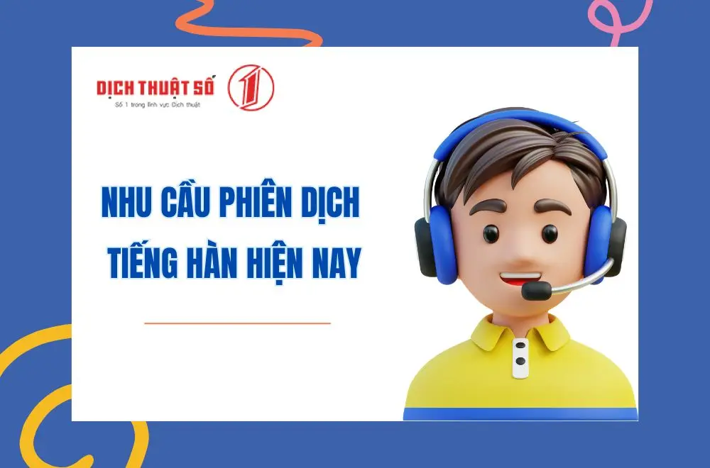 Nhu cầu phiên dịch tiếng Hàn hiện nay