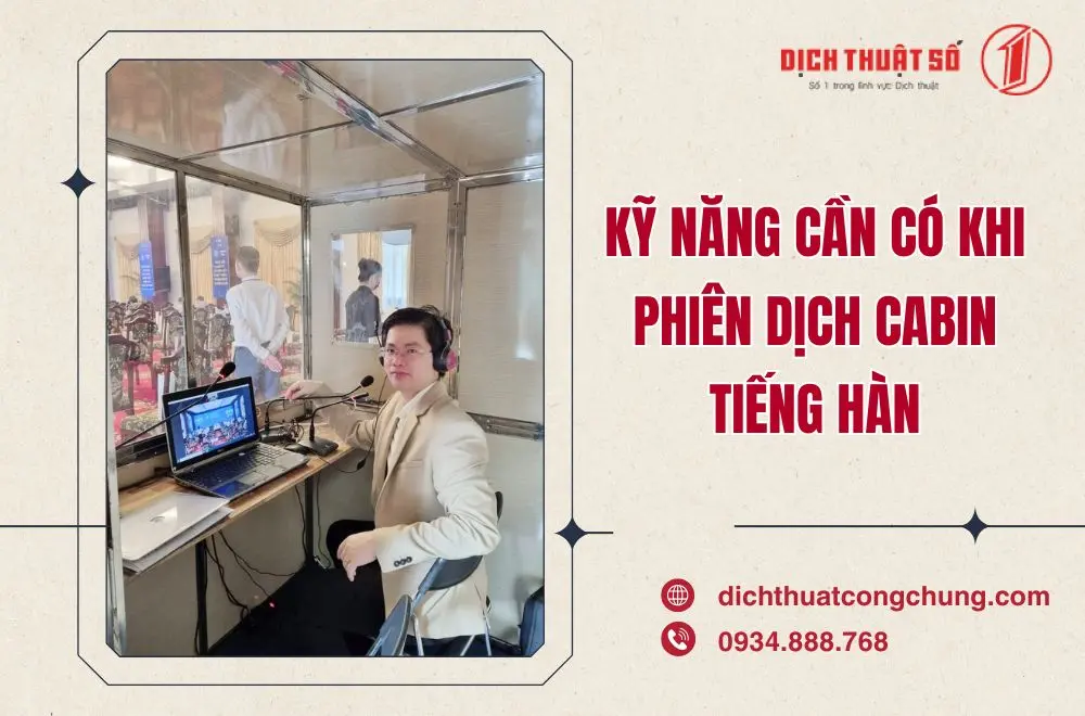 Kỹ năng cần có khi phiên dịch cabin tiếng Hàn