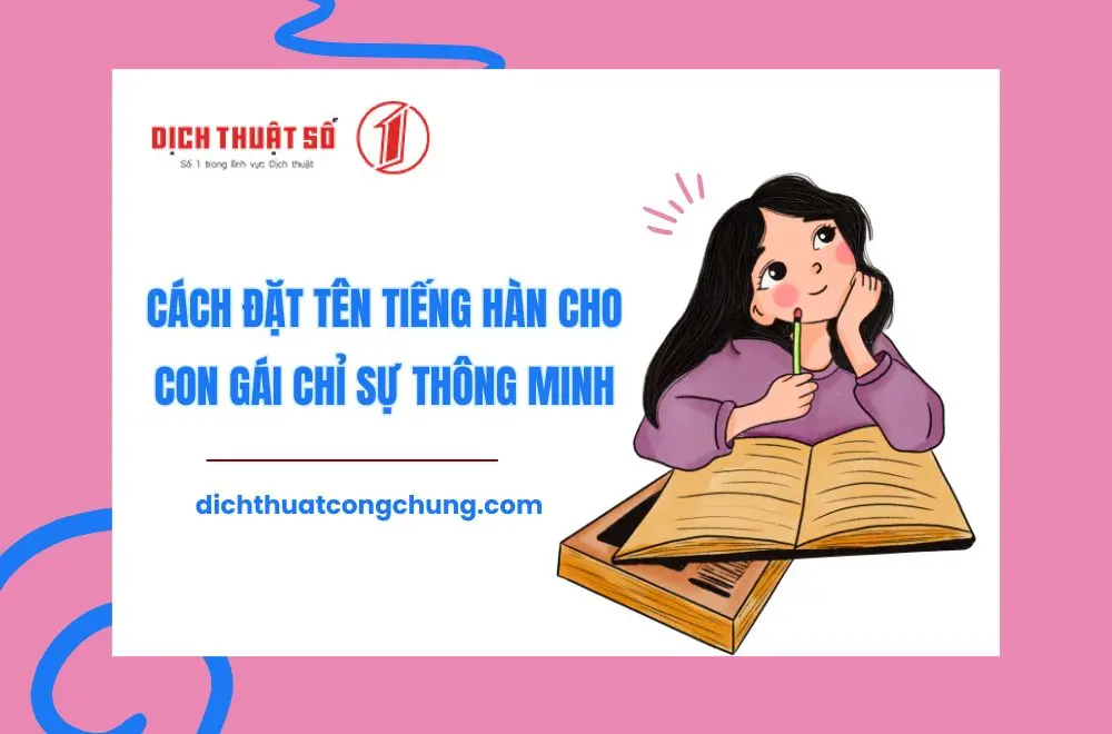 Cách đặt tên tiếng Hàn đẹp cho con gái chỉ sự thông minh