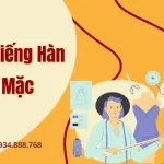 Từ Vựng Tiếng Hàn Quốc Trong Ngành May Mặc Thông Dụng Nhất 