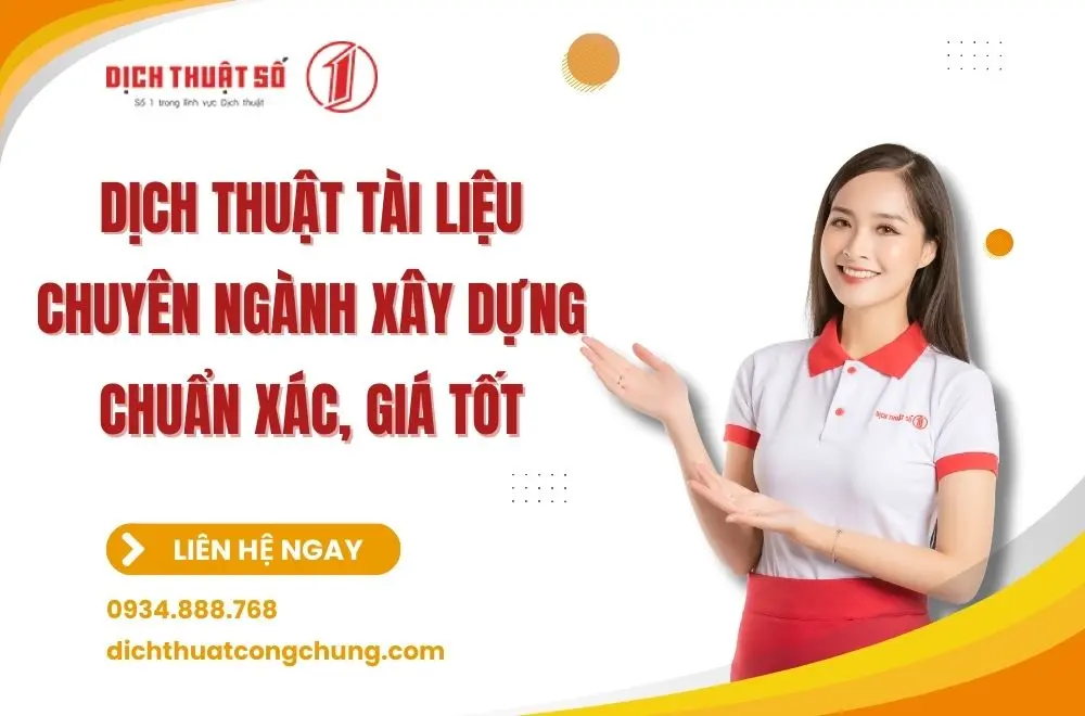 Dịch tài liệu chuyên ngành xây dựng tại Dịch Thuật Công Chứng Số 1