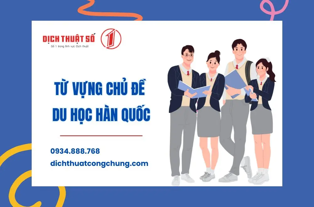 Từ vựng chủ đề du học Hàn Quốc