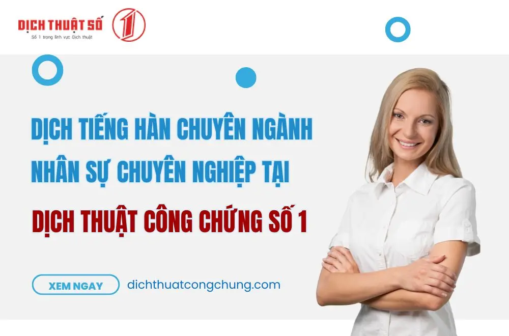 Dịch thuật tiếng Hàn chuyên ngành Nhân sự chuyên nghiệp