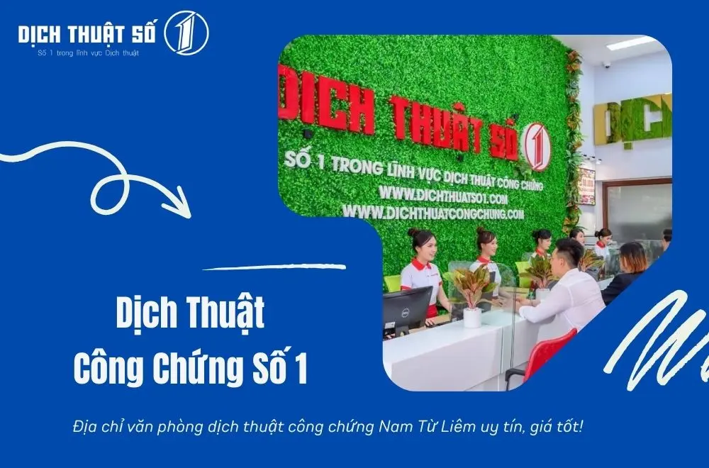Địa chỉ văn phòng dịch thuật công chứng Nam Từ Liêm uy tín