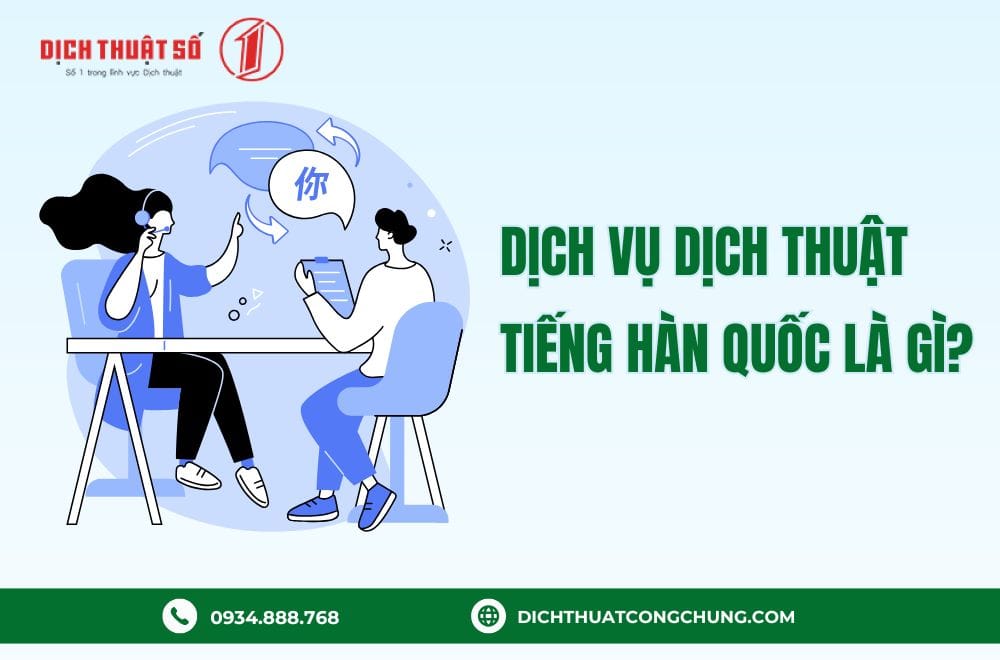 Dịch vụ dịch thuật tiếng Hàn Quốc là gì?