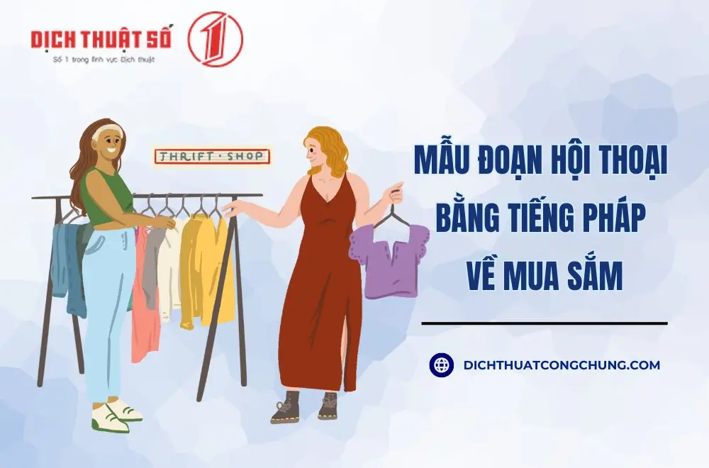 Mẫu đoạn hội thoại bằng tiếng Pháp về mua sắm