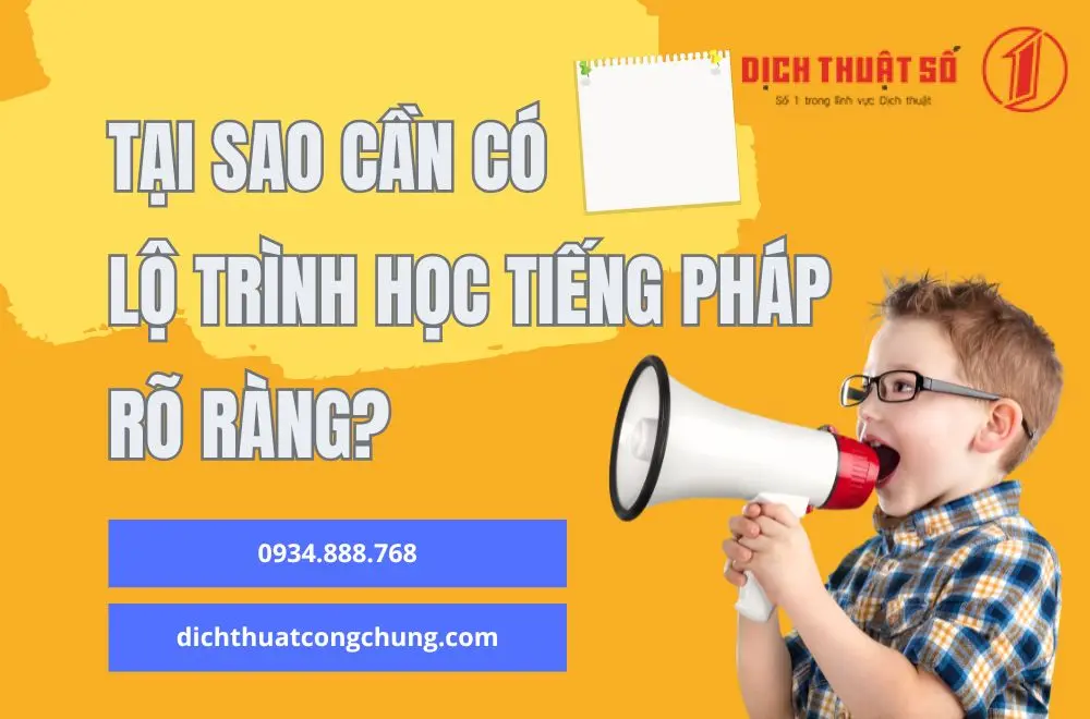 Tại sao cần có lộ trình học tiếng Pháp rõ ràng?