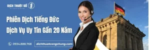 Phiên Dịch Tiếng Đức: Dịch Vụ Uy Tín Gần 20 Năm