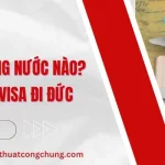 Visa Đức Đi Được Những Nước Nào? Điều Kiện Để Được Cấp Visa Đi Đức