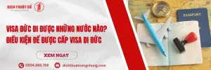 Visa Đức Đi Được Những Nước Nào? Điều Kiện Để Được Cấp Visa Đi Đức
