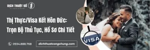 Trọn Bộ Hồ Sơ, Thủ Tục, Kinh Nghiệm Xin Visa Kết Hôn Đức 2025