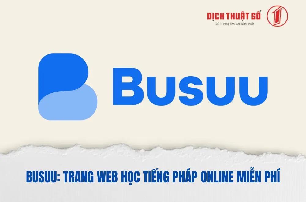 Busuu: Trang web học tiếng Pháp online miễn phí