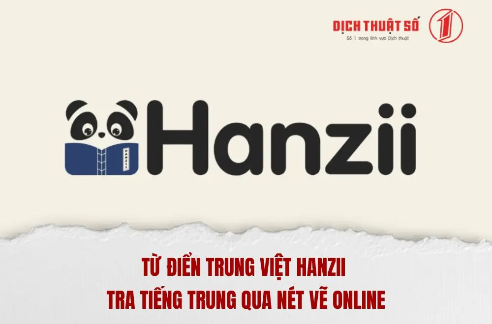 Từ điển Trung Việt Hanzii: Tra tiếng Trung qua nét vẽ online