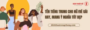 100+ Tên Tiếng Trung Cho Nữ Hay, Ý Nghĩa - Đặt Tên Đẹp Cho Bé Gái