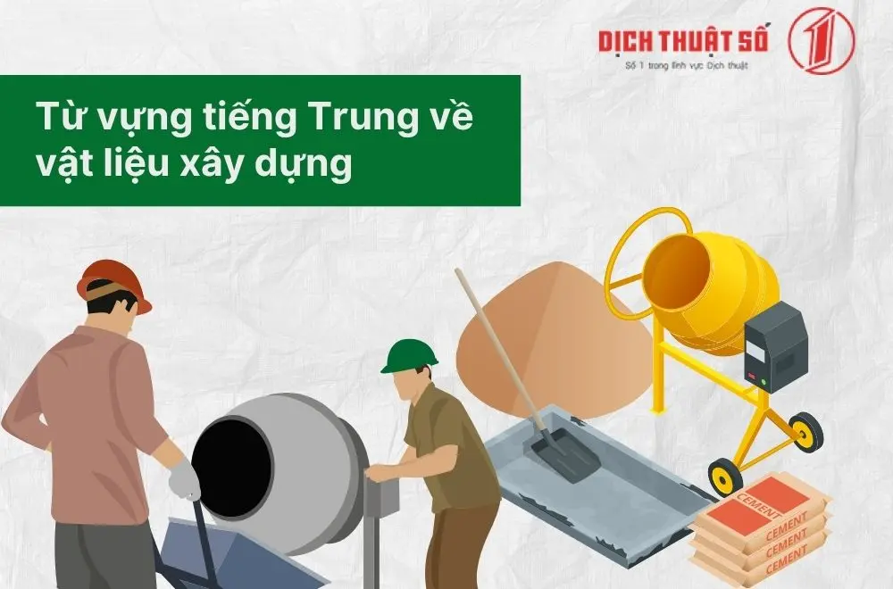 Từ vựng tiếng Trung về vật liệu xây dựng 