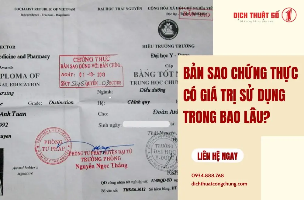 Bản sao chứng thực có giá trị sử dụng trong bao lâu?