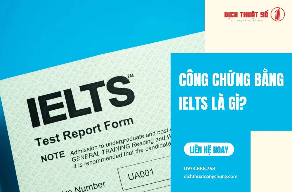 Công chứng bằng IELTS là gì?