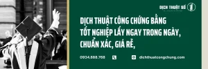 Dịch Thuật Công Chứng Bằng Tốt Nghiệp Lấy Nhanh, Giá Tốt 2025