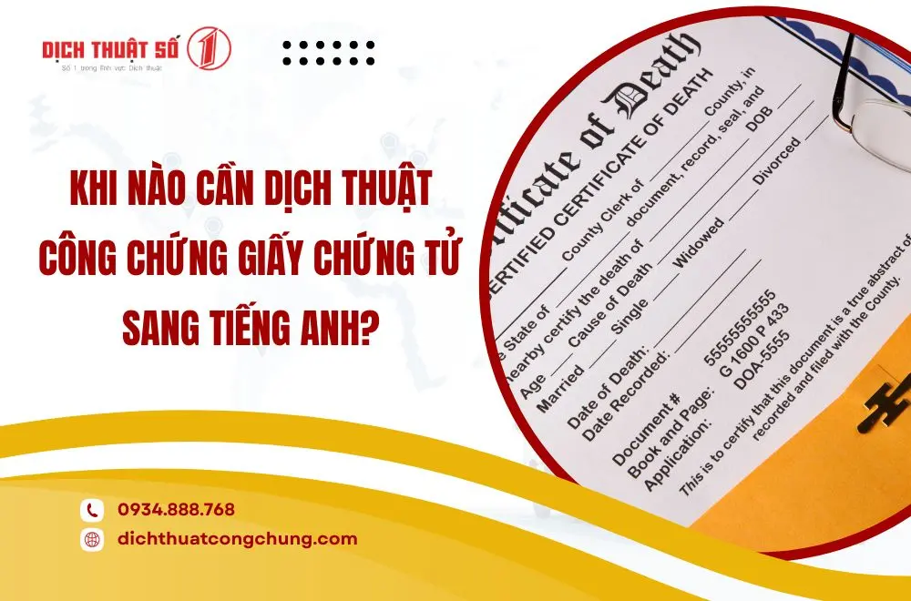 Khi nào cần dịch thuật công chứng giấy chứng tử sang tiếng Anh?