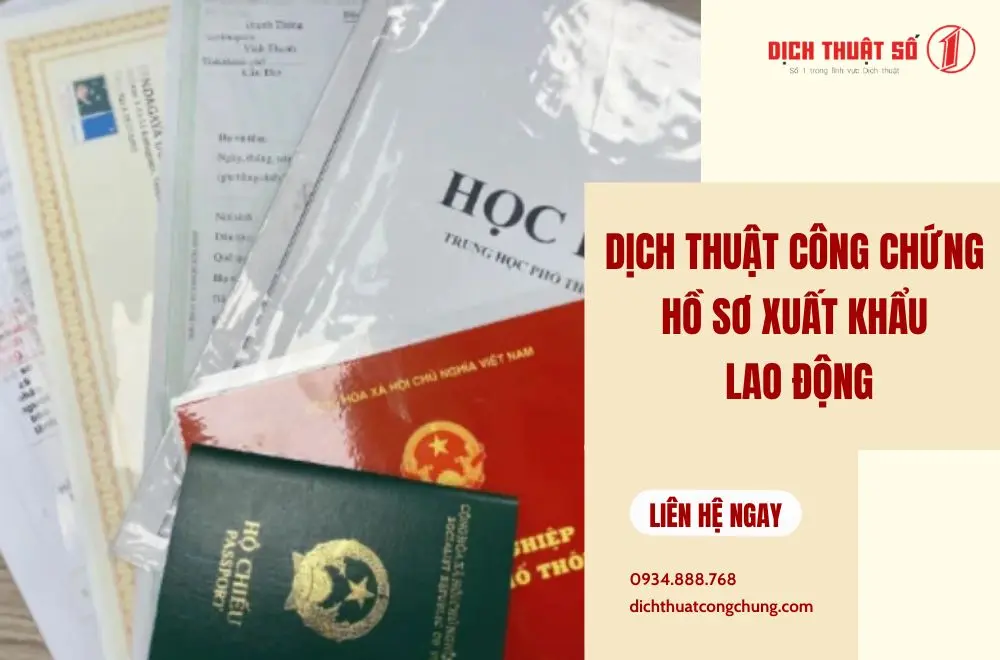 Dịch thuật công chứng hồ sơ xuất khẩu lao động là gì?