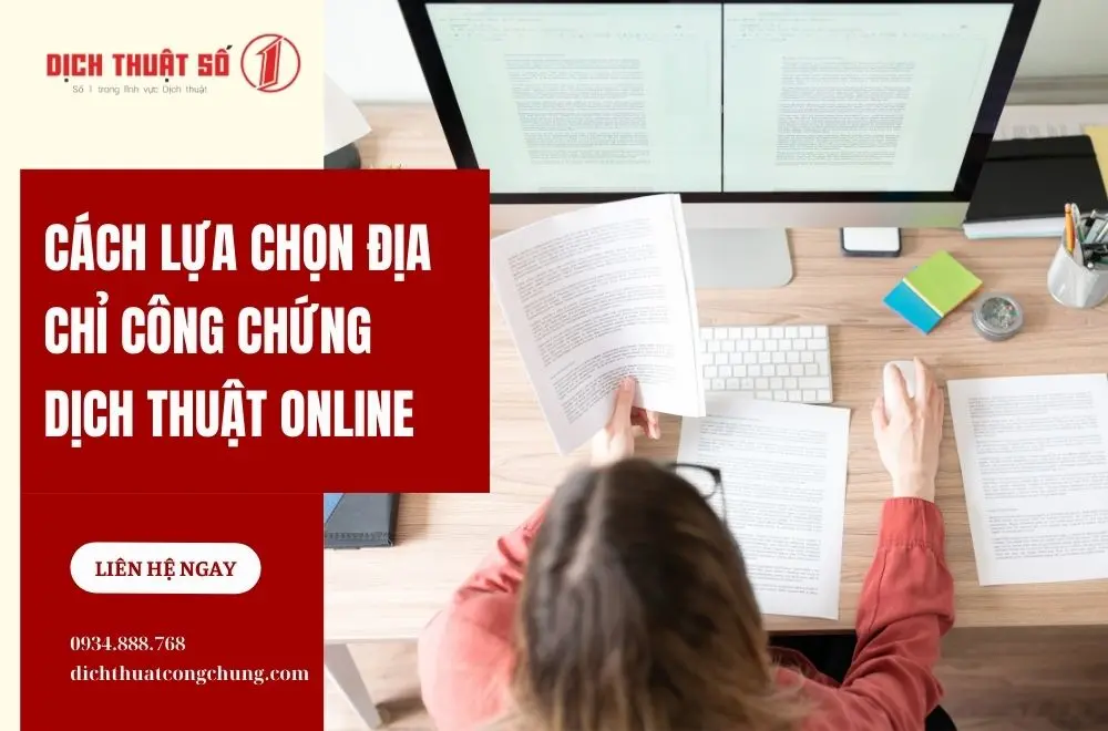 Cách lựa chọn địa chỉ công chứng dịch thuật online