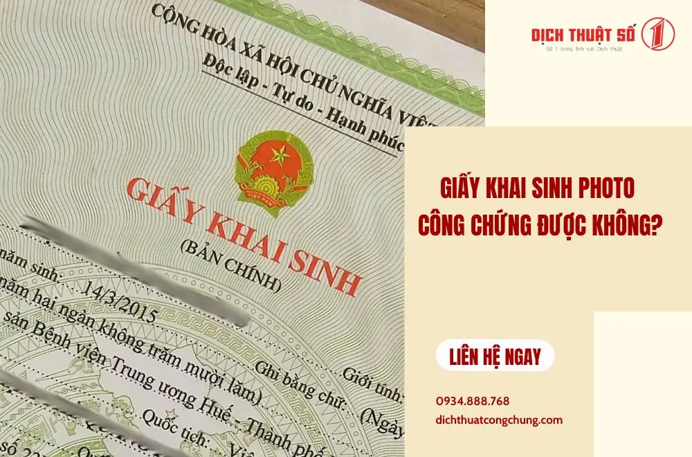 Giấy khai sinh photo công chứng được không?