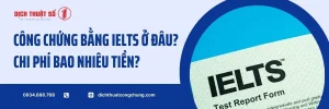 Photo Công Chứng Bằng Ielts Ở Đâu? Thủ Tục Mới Nhất 2025