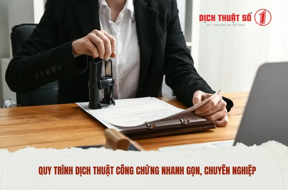 Quy trình dịch công chứng giấy chứng nhận sang tiếng Anh nhanh gọn