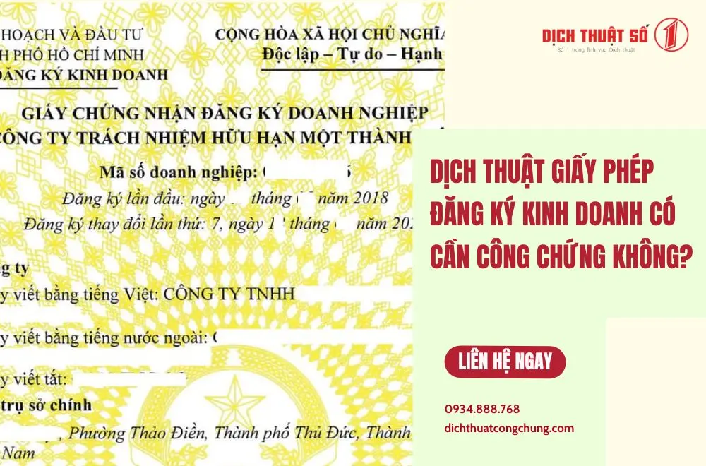 Dịch thuật giấy phép đăng ký kinh doanh có cần công chứng không?