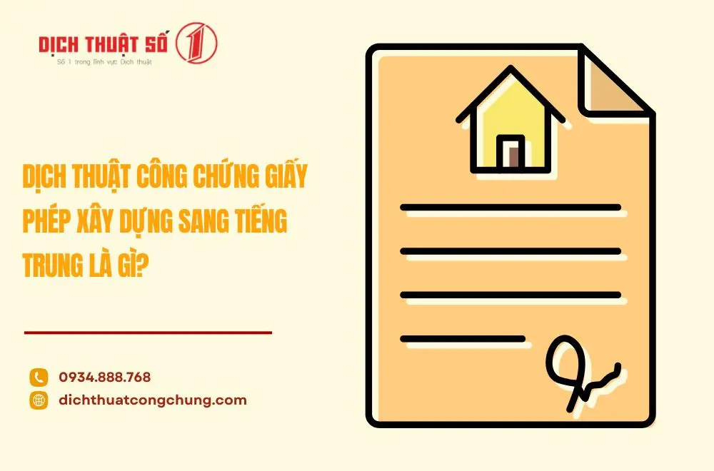 Dịch thuật công chứng giấy phép xây dựng sang tiếng Trung là gì?
