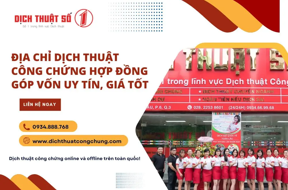 Địa chỉ dịch thuật công chứng hợp đồng góp vốn chuẩn xác, lấy nhanh