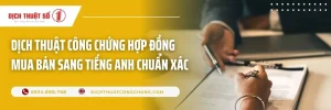 Dịch Vụ Dịch Công Chứng Hợp Đồng Mua Bán Sang Tiếng Anh