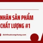 Dịch Thuật Công Chứng Nhãn Sản Phẩm Sang Tiếng Nhật Chuẩn Xác