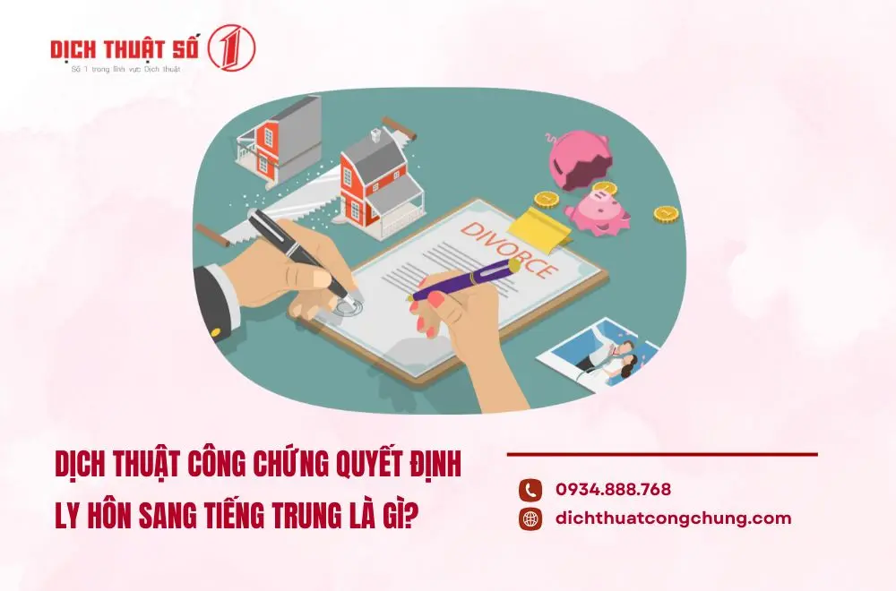 Dịch thuật công chứng quyết định ly hôn sang tiếng Trung là gì?