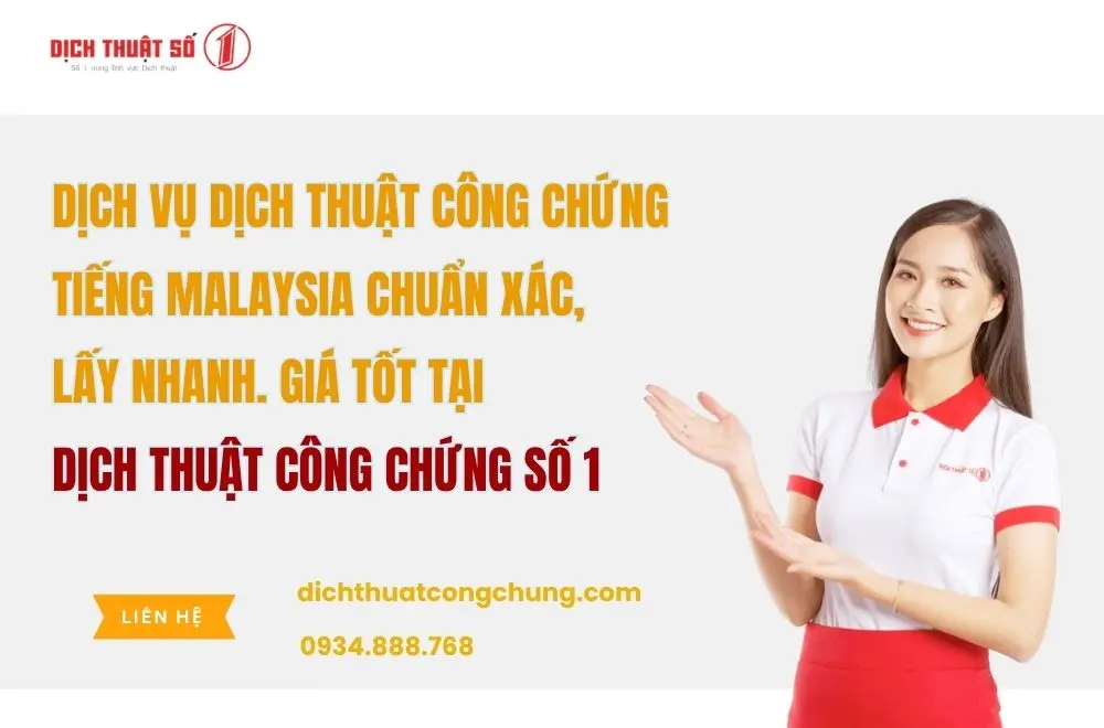 Dịch vụ dịch thuật công chứng tiếng Malaysia chất lượng cao