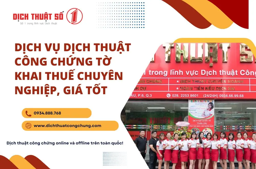 Dịch vụ dịch thuật công chứng tờ khai thuế chuyên nghiệp, lấy nhanh