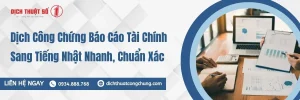 Dịch Thuật Công Chứng Báo Cáo Tài Chính Sang Tiếng Nhật Uy Tín