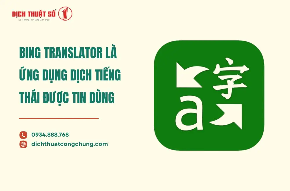 Bing Translator là ứng dụng dịch tiếng Thái được nhiều người tin dùng