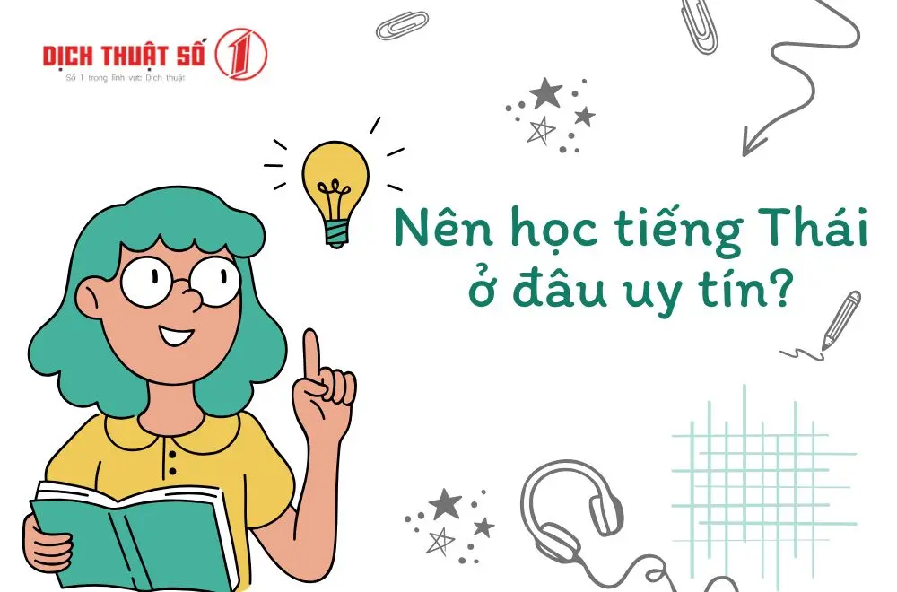 Nên học tiếng Thái ở đâu uy tín?
