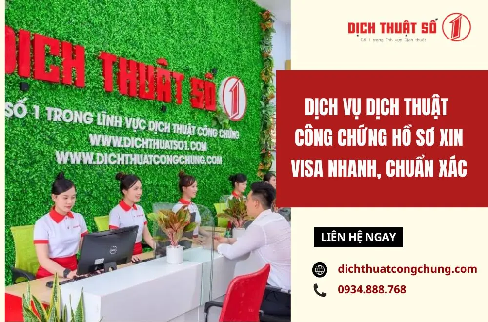 Dịch vụ dịch thuật công chứng hồ sơ xin visa nhanh, chuẩn xác