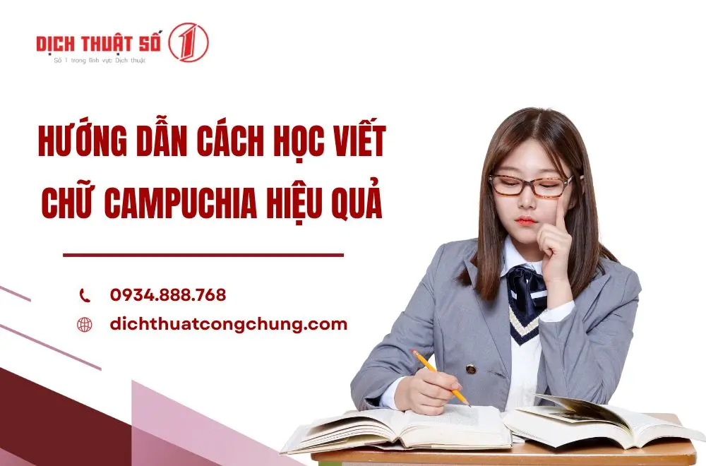 Hướng dẫn cách học viết chữ Campuchia hiệu quả