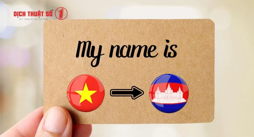 Top app/web dịch tên tiếng Việt sang tiếng Campuchia thông dụng