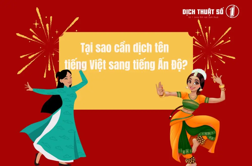 Tại sao cần dịch tên tiếng Việt sang tiếng Ấn Độ?