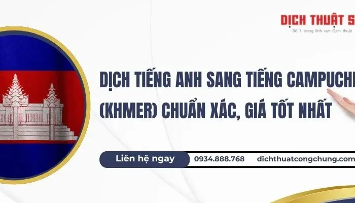 Dịch Vụ Dịch Tiếng Anh Sang Tiếng Campuchia (Khmer) Chuẩn Nhất